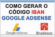 É Confiável Utilizar Gerador de IBAN no Google Adsens